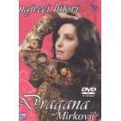 DRAGANA MIRKOVIC - Najveci hitovi (DVD) DRAGANA MIRKOVIC - Najveci hitovi (DVD)